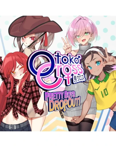 Otoko Cross: Pretty Boys Dropout! PS4 &amp PS5