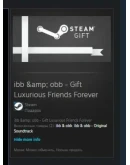 ibb &amp obb - Luxurious Friends Forever GIFT ВСЕ СТРАНЫ