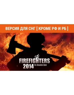 Firefighters 2014 (steam key) no RU no BY Firefighters 2014 (steam key) no RU no BY