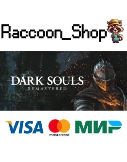 DARK SOULS: REMASTERED * STEAM РОССИЯ
