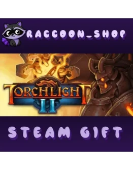 Torchlight II * STEAM RU*KZ*UA*СНГ