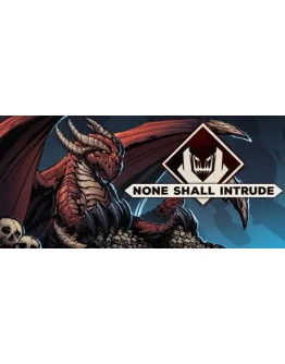 None Shall Intrude АВТОДОСТАВКА STEAM РОССИЯ