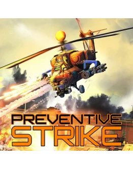 Preventive Strike PS4 &amp PS5