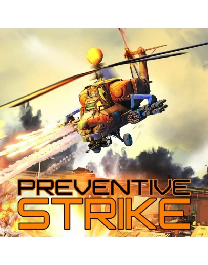 Preventive Strike PS4 &amp PS5