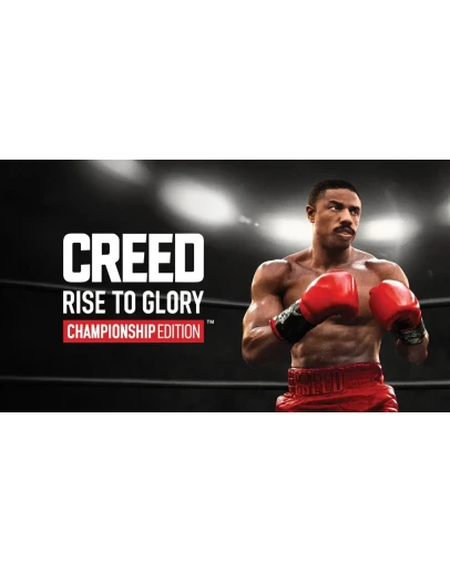 купить Creed: Rise to Glory для Pico 3 4 ULTRA