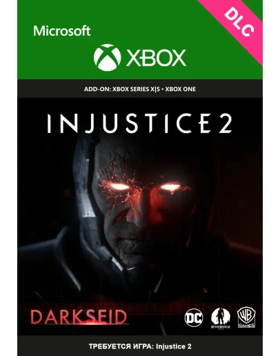 Injustice 2 - Darkseid XBOX ONE, XS Global КлючDLC Injustice 2 - Darkseid XBOX ONE, XS Global КлючDLC