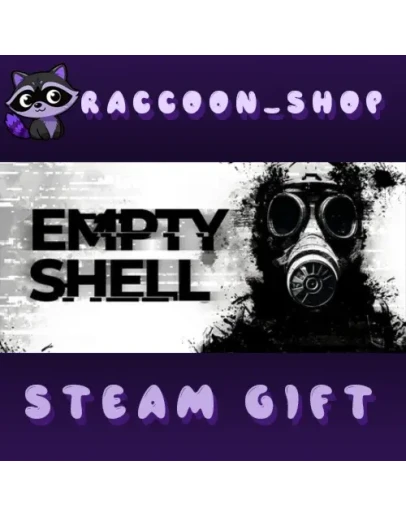 EMPTY SHELL * STEAM РОССИЯ EMPTY SHELL * STEAM РОССИЯ