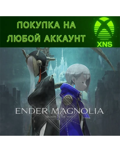 ENDER MAGNOLIA: Bloom in the Mist XBOXЛюбой аккаунт