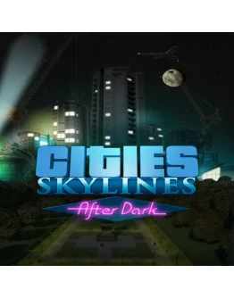 Cities: Skylines - After Dark EGS DLC (PC)