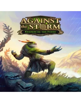Against the Storm - Keepers of the Stone EGS DLC