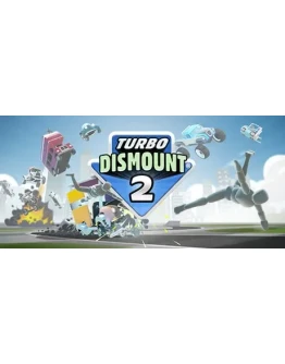 Turbo Dismount 2 АВТОДОСТАВКА STEAM РОССИЯ