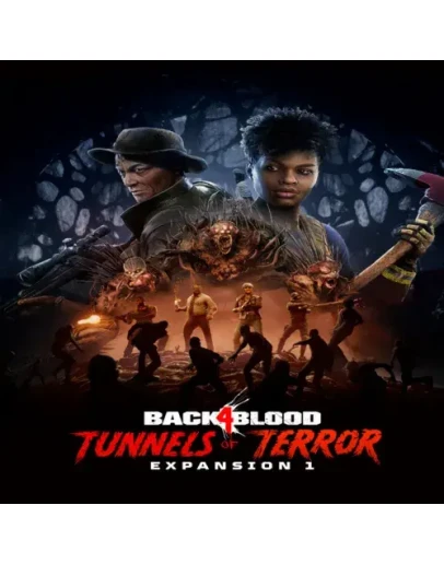 Back 4 Blood - Expansion 1: Tunnels of Terror EGS