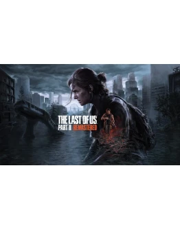 The Last of Us Part II Remastered +Все DLC Гарантия The Last of Us Part II Remastered +Все DLC Гарантия