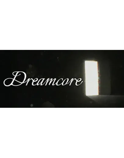 DreamcoreАВТОДОСТАВКА Steam RU/BY/KZ/UA
