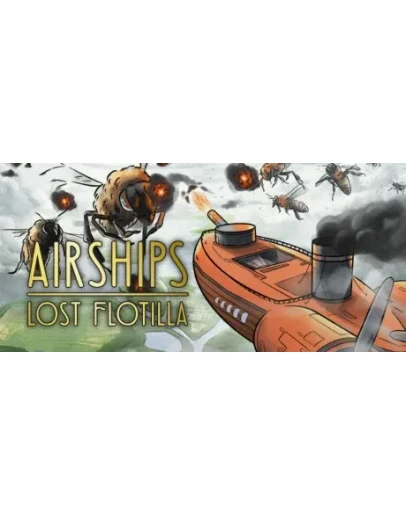 Airships: Lost Flotilla АВТОДОСТАВКА STEAM РОССИЯ