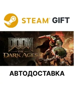 DOOM: The Dark Ages - Premium Ed. Steam GIFTАВТО