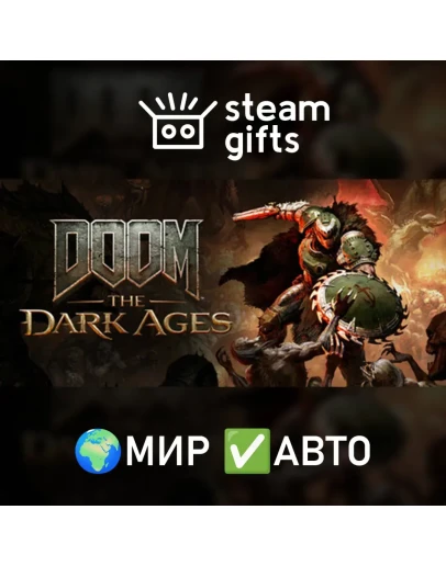 DOOM: The Dark Ages МИР АВТО DOOM: The Dark Ages МИР АВТО