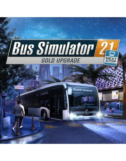 Bus Simulator 21 Next Stop - Gold Upgrade EGS DLC