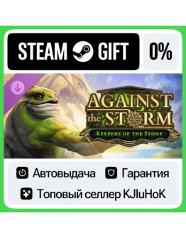 Against the Storm - Keepers of the Stone STEAM GIFTRU