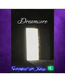 Dreamcore XBOX