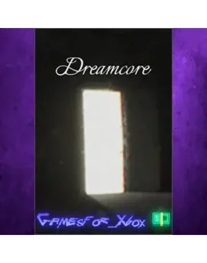Dreamcore XBOX Dreamcore XBOX