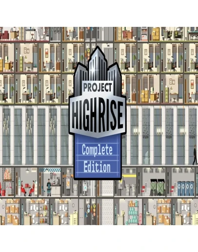 Project Highrise Complete Edition (Steam key / РФ+Мир)