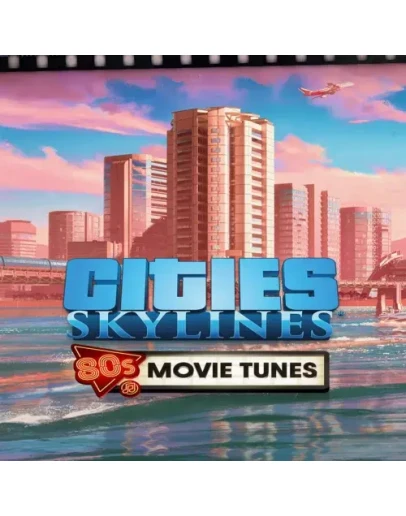 Cities: Skylines - '80s Movie Tunes EGS DLC (PC