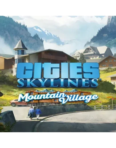 Cities: Skylines - CCP: Mountain Village EGS DLC