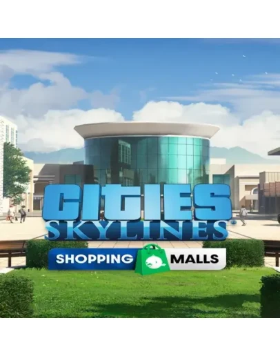 Cities: Skylines - CCP: Shopping Malls EGS DLC
