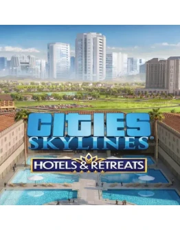 Cities: Skylines - Hotels &amp Retreats EGS DLC (P