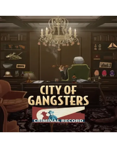 City of Gangsters: Criminal Record EGS DLC (PC)
