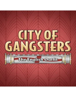 City of Gangsters: The English Outfit EGS DLC (