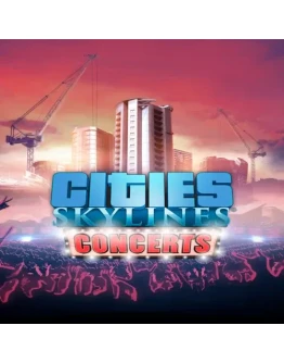 Cities: Skylines - Concerts EGS DLC (PC)