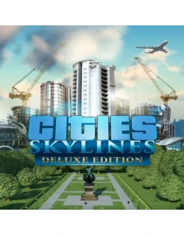 Cities: Skylines - Deluxe Edition Upgrade Pack EGS