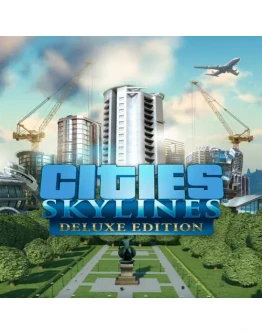 Cities: Skylines - Deluxe Edition Upgrade Pack EGS