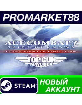 ACE COMBAT 7: SKIES UNKNOWN - TOP GUN: Maverick Ultim