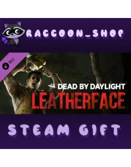 Dead by Daylight: LEATHERFACE DLC * STEAM RU*KZ*UA*СНГ