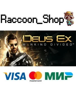 Deus Ex: Mankind Divided * STEAM РОССИЯ
