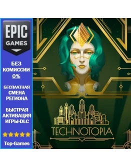 Technotopia EPIC GAMES Technotopia EPIC GAMES