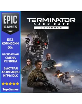 Terminator: Dark Fate - Defiance EPIC GAMES Terminator: Dark Fate - Defiance EPIC GAMES