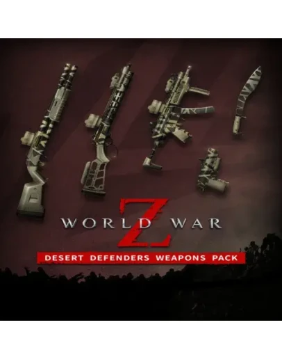 World War Z - Desert Defenders Weapons EGS DLC