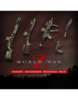 World War Z - Desert Defenders Weapons EGS DLC