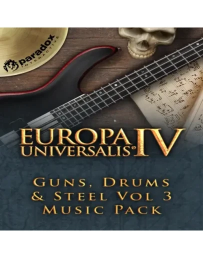 Europa Universalis IV: Guns, Drums &amp Steel Vol 3 E