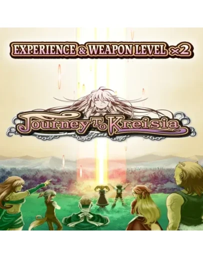 Experience &amp Weapon Level x2 - Journey to Kreisia