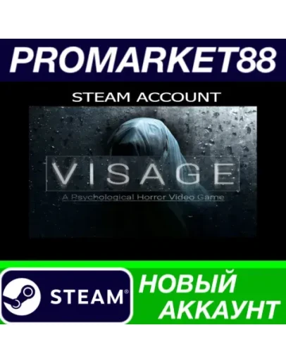 Visage Steam АККАУНТ НОВЫЙ +ПОЧТА Visage Steam АККАУНТ НОВЫЙ +ПОЧТА