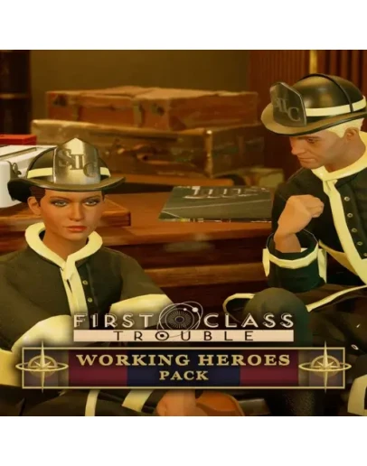 First Class Trouble Working Heroes Pack EGS DLC