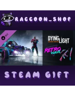 Dying Light - Retrowave Bundle DLC RU*KZ*UA*CIS