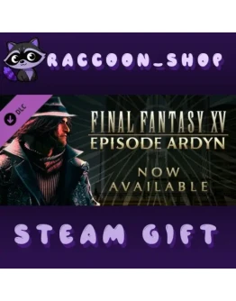 FINAL FANTASY XV EPISODE ARDYN DLC * STEAM РОССИЯ