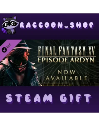 FINAL FANTASY XV EPISODE ARDYN DLC * STEAM РОССИЯ