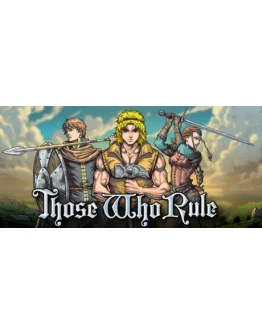 Those Who Rule АВТОДОСТАВКА STEAM РОССИЯ